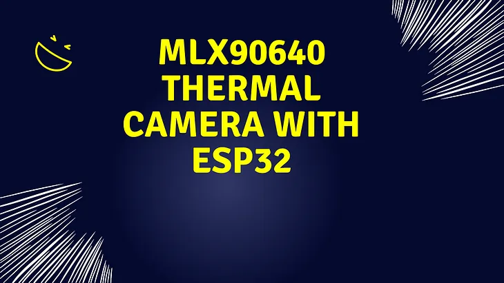 MLX90640 Thermal Camera with ESP32