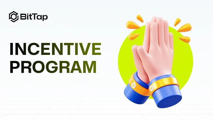 Incentive Programs for BitTap Agents