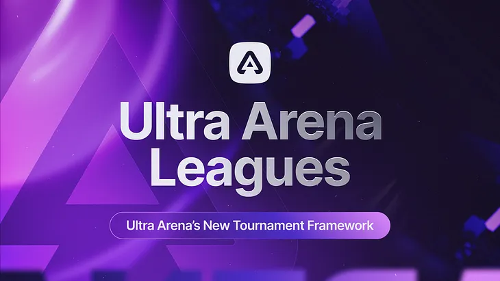 A Deep Dive into Ultra Arena Leagues: Incorporating Esports Leagues with Web3