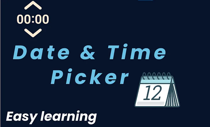 DatePicker & TimePicker | A Flutter guide