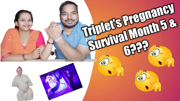 Triplet pregnancy : Surviving critical 5th and 6th Month — Triplet Parenting Stories — Episode 5