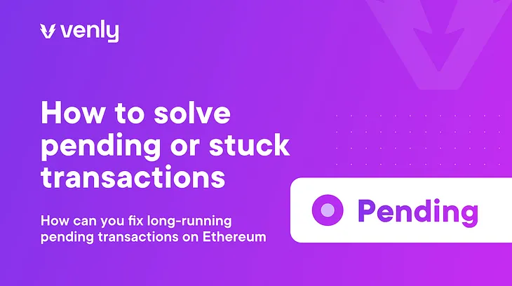 How to solve pending transactions on Ethereum