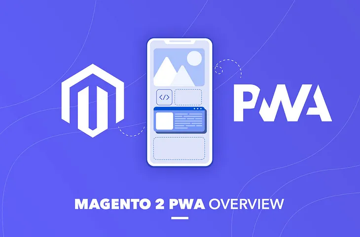 Magento 2 PWA: Modern Development Environment