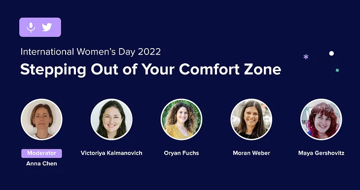Twitter Spaces: Stepping Out of Your Comfort Zone — International Women’s Day 2022
