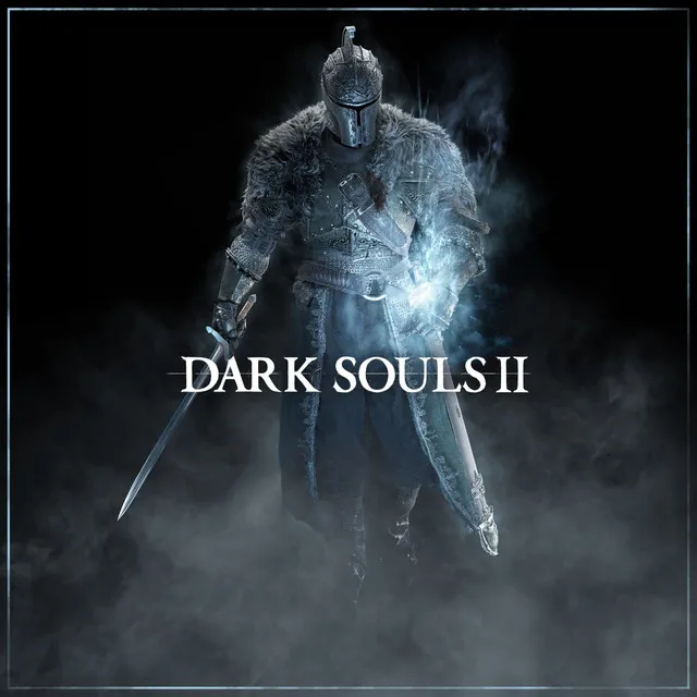 Dark Souls II: The Essence of Death and Want