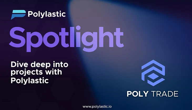 Spotlight: Polytrade (TRADE)