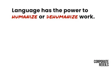 Watch Your Language: The Hidden Power of Words in the Workplace