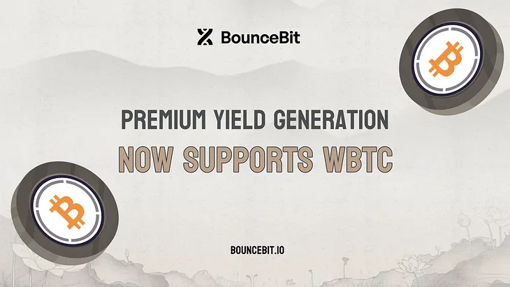 Premium Yield Generation now supports $WBTC