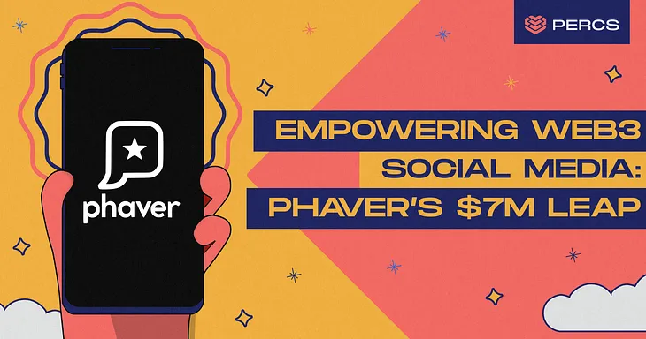 Phaver: Charting a New Path in Social Media through Web3 Integration