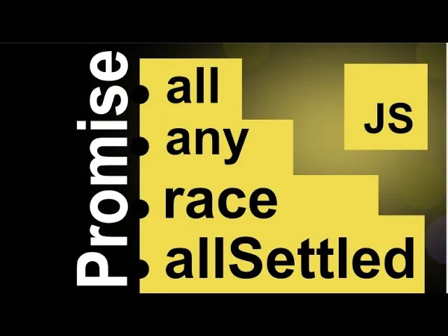 “Level Up Your Async Game: Exploring Promise.all, Promise.any, Promise.race & Promise.allSettled”