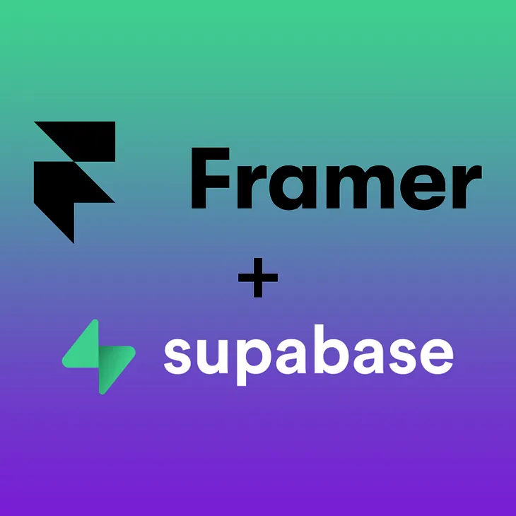 Framer & Supabase, supercharge your prototypes