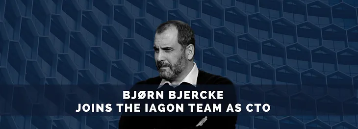Bjørn Bjercke joins the IAGON team as CTO