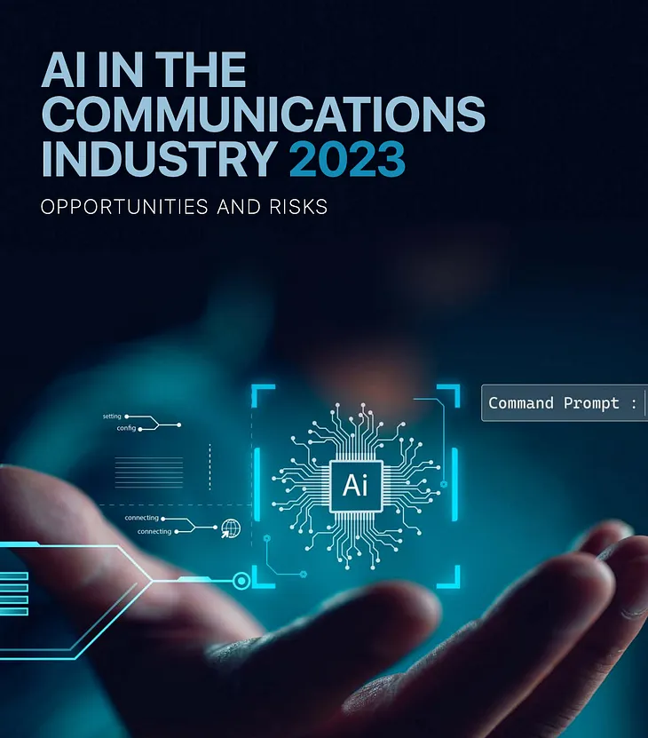 What is the communications industry saying about using AI?