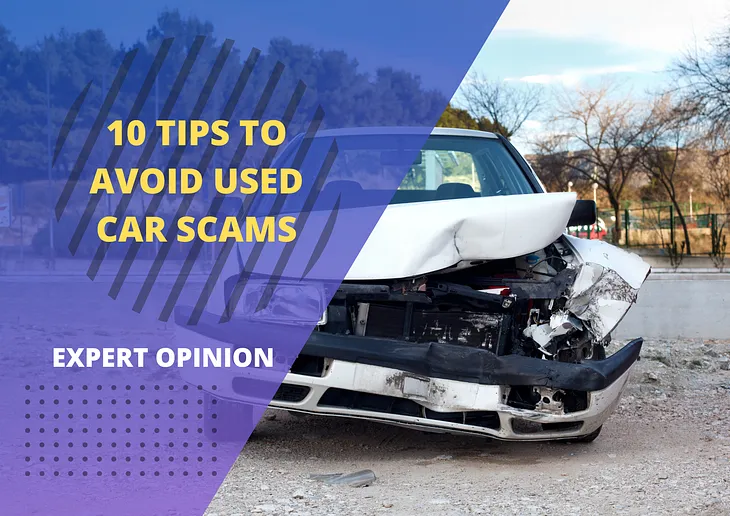 10 Tips to Avoid Used Car Scams