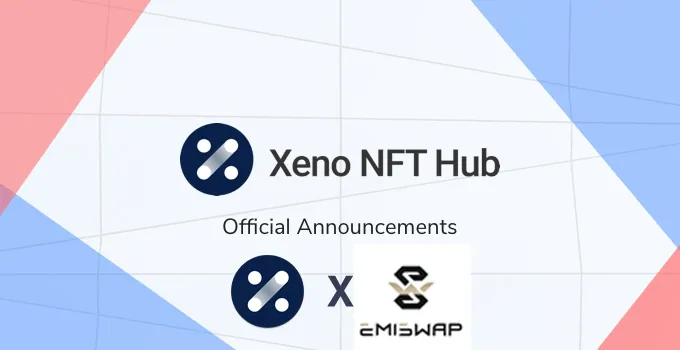 Xeno NFT Hub Collaborates with EmiSwap and Plans Co-Branded NFT Release