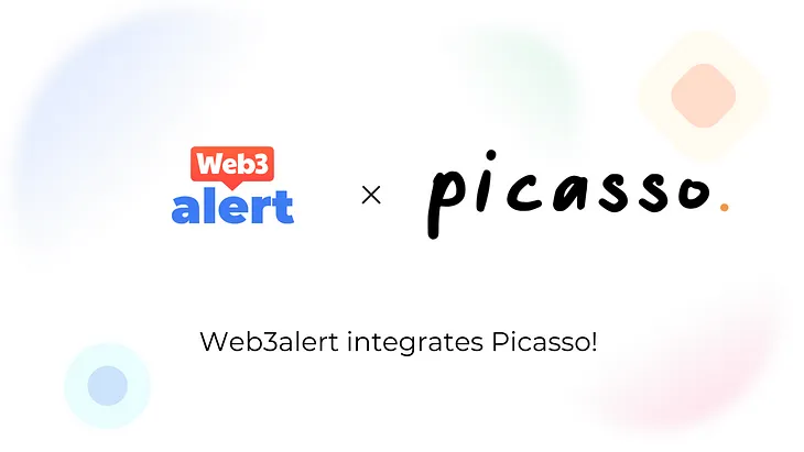Web3alert integrates Picasso!