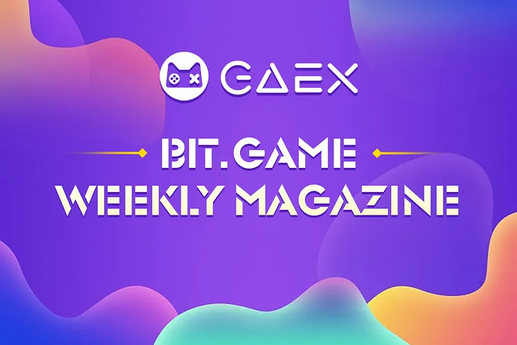 GAEX.COM WEEKLY MAGAZINE (2018.10.22–2018.10.28)