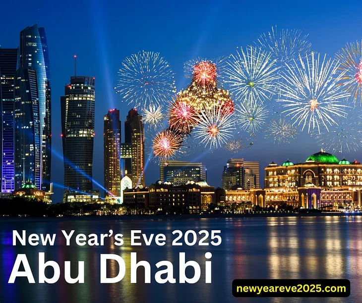 Ultimate Guide to New Year’s Eve 2025 in Abu Dhabi: Best Hotels, Top Activities, and Spectacular…