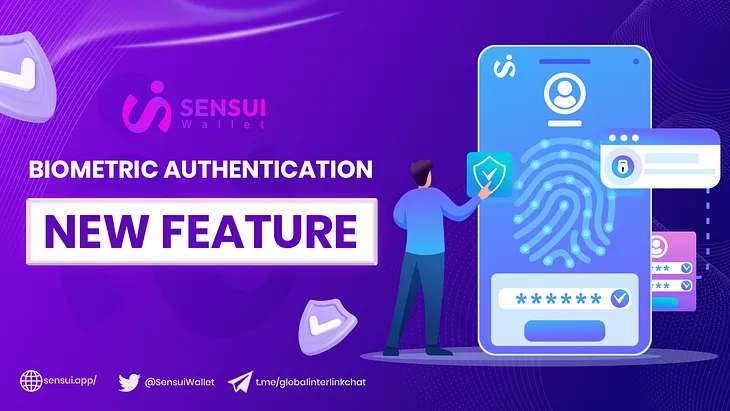 Introducing Biometric Authentication on SenSui Wallet