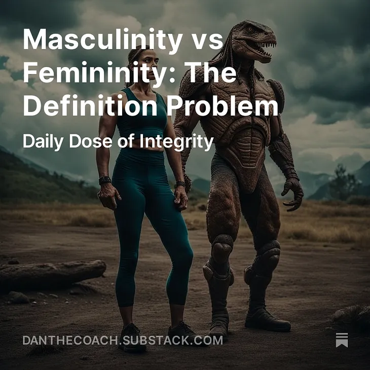 Masculinity vs Femininity: The Definition Problem