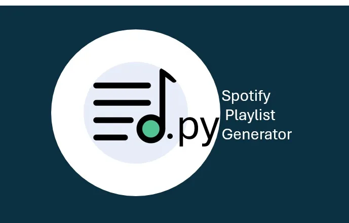 How to Create a Personalized Spotify Playlist Generator with Python