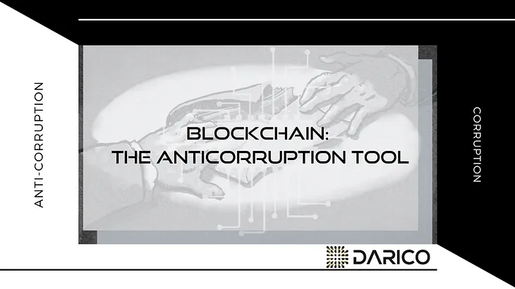 Blockchain -The Anticorruption Tool