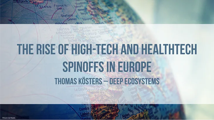 Rise of Deep Tech and Health Tech Spinoffs in Europe