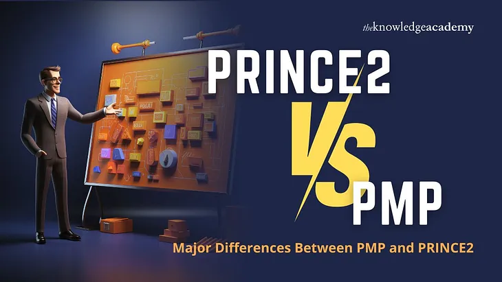 PRINCE2® vs PMP — Major Differences Between PMP and PRINCE2