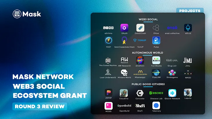 Mask Network Web3 Social Ecosystem Grant Round 3 Review
