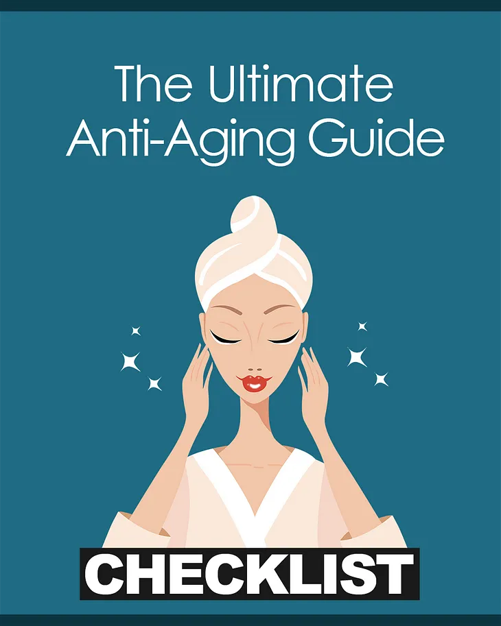 The Ultimate Anti-Aging Guide