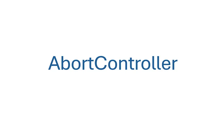 React: AbortController