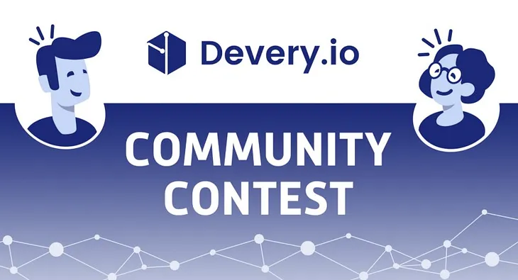 Devery Project Ideas Contest is Back!