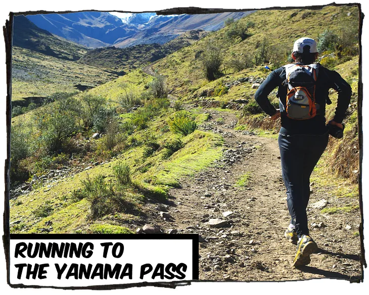 A runner heads off on a rocky mountain trail. The caption reads “Running to the Yanama Pass.”