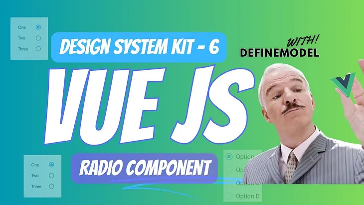 Vue 3 Design System Series -6