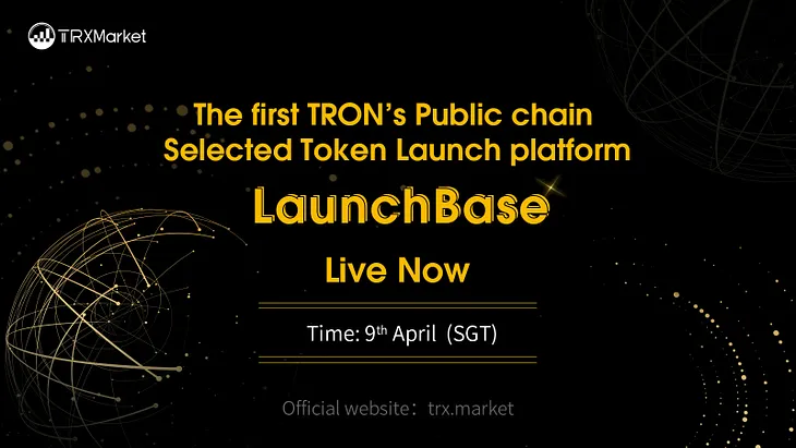 TRXMarket “LaunchBase” Will Be Officially Online