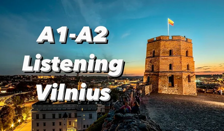 #4 Welcome to Vilnius! — A1-A2 level Lithuanian Podcast