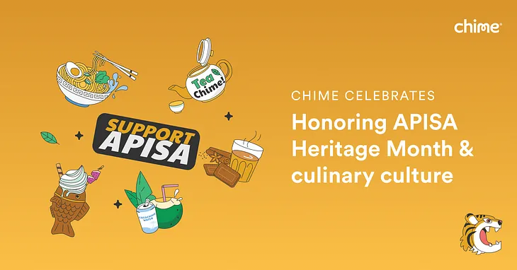 Chime Celebrates: Honoring APISA Heritage Month and culinary culture