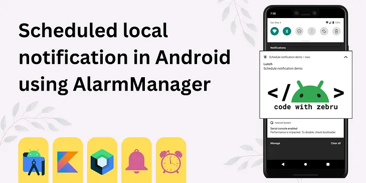 Scheduled local notification in Android using AlarmManager