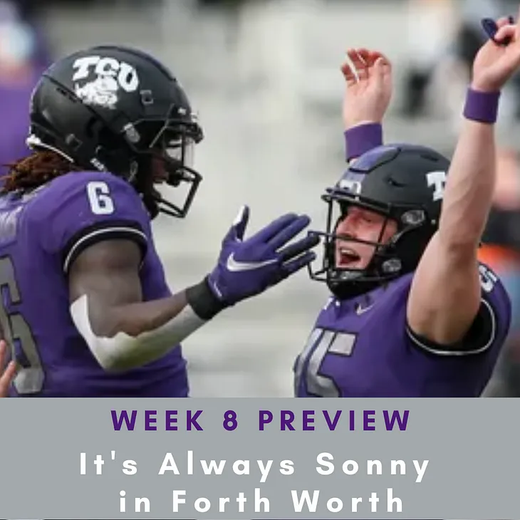 Week 8: It’s Always Sonny in Fort Worth