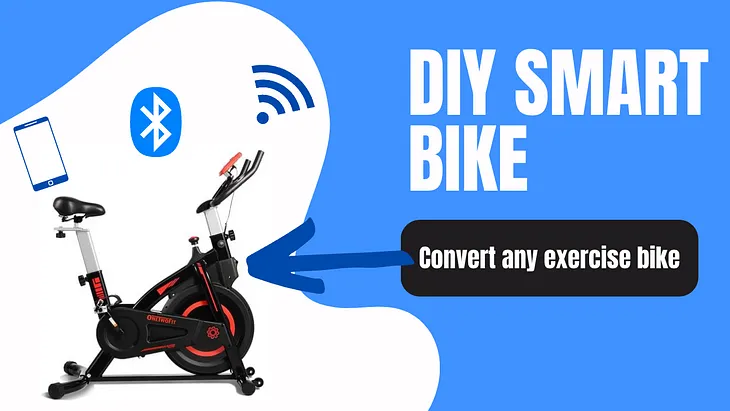 DIY Smart Exercise Bike: How I converted an old Bike to a Smart one