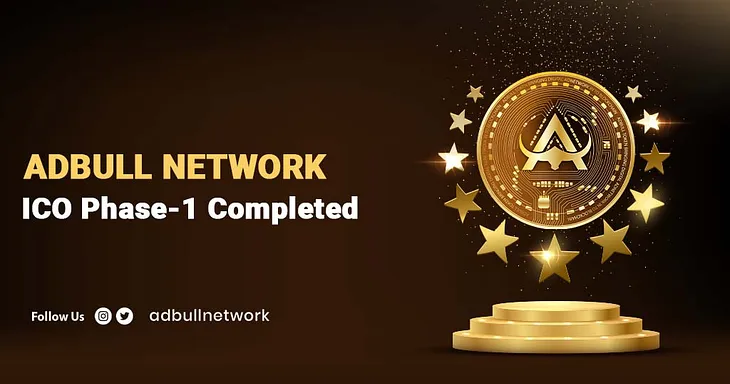 Adbull Network— ICO Phase One Completed