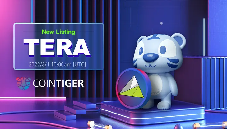 TERA Will be Available on CoinTiger on 1 March.