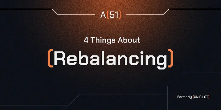 A51 Finance — 4 Things You Should Know About Rebalancing