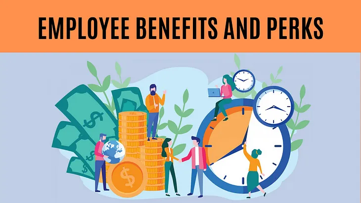 The best Employee Benefits and perks