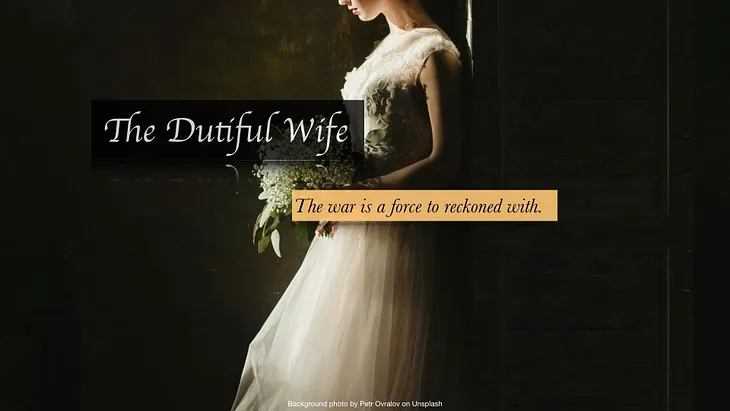 The Dutiful Wife