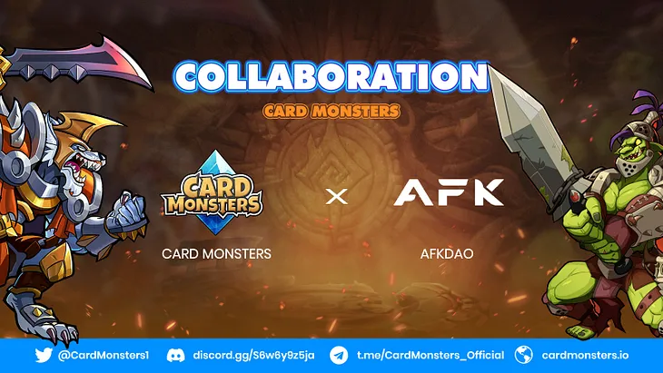 Card Monsters and AFKDAO has reached a strategic cooperation