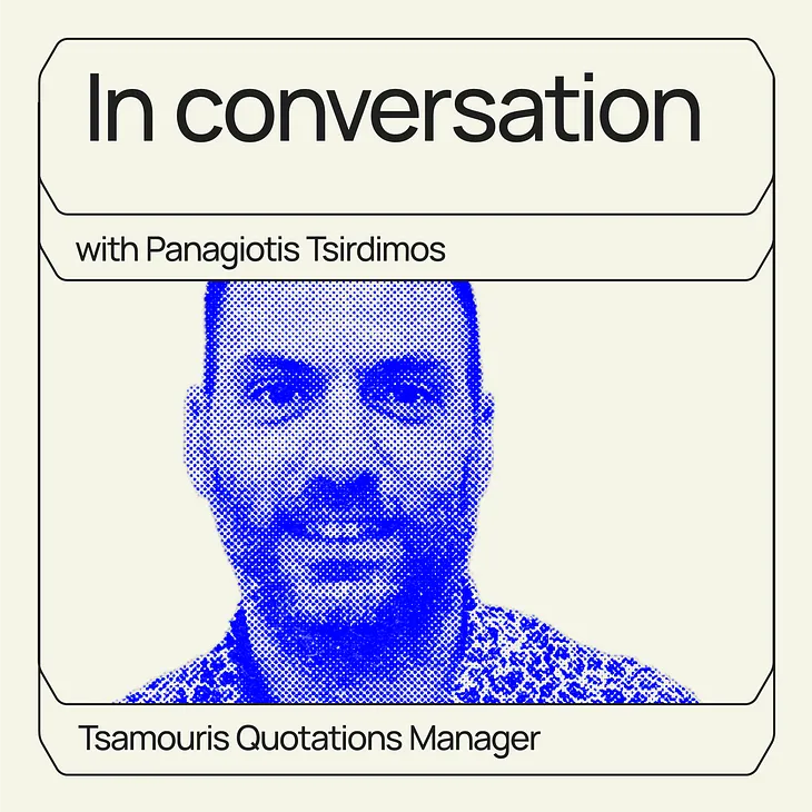 In Conversation with Panagiotis Tsirdimos