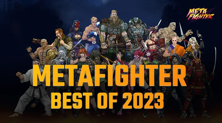 MetaFighter 2023 Recap: Unleashing a Year of Innovation and Growth