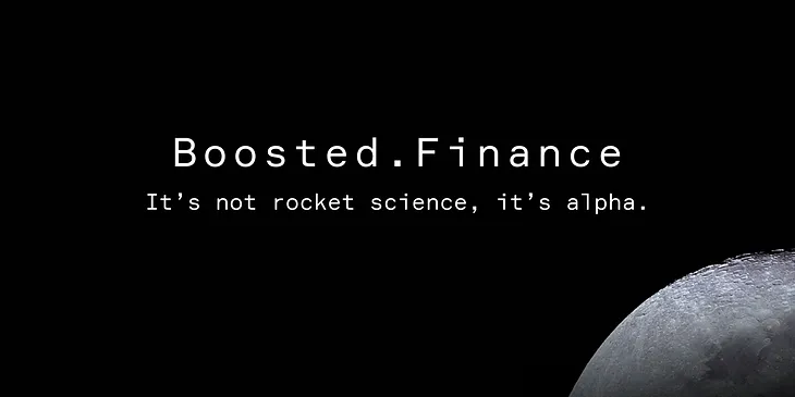 🚀 Boosted Finance: It’s Not Rocket Science, It’s Alpha