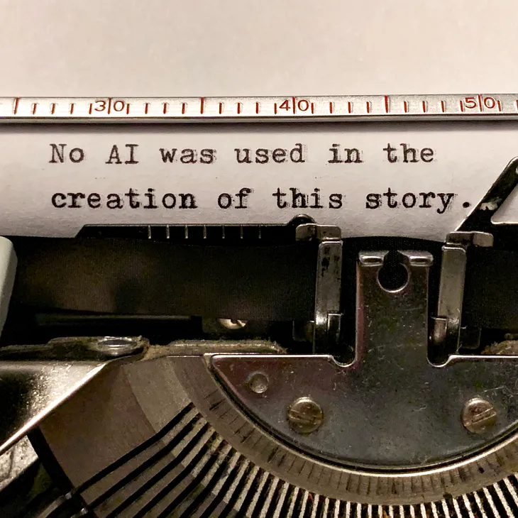 Want to avoid AI? Rough draft on a pad of paper and final draft on your typewriter.